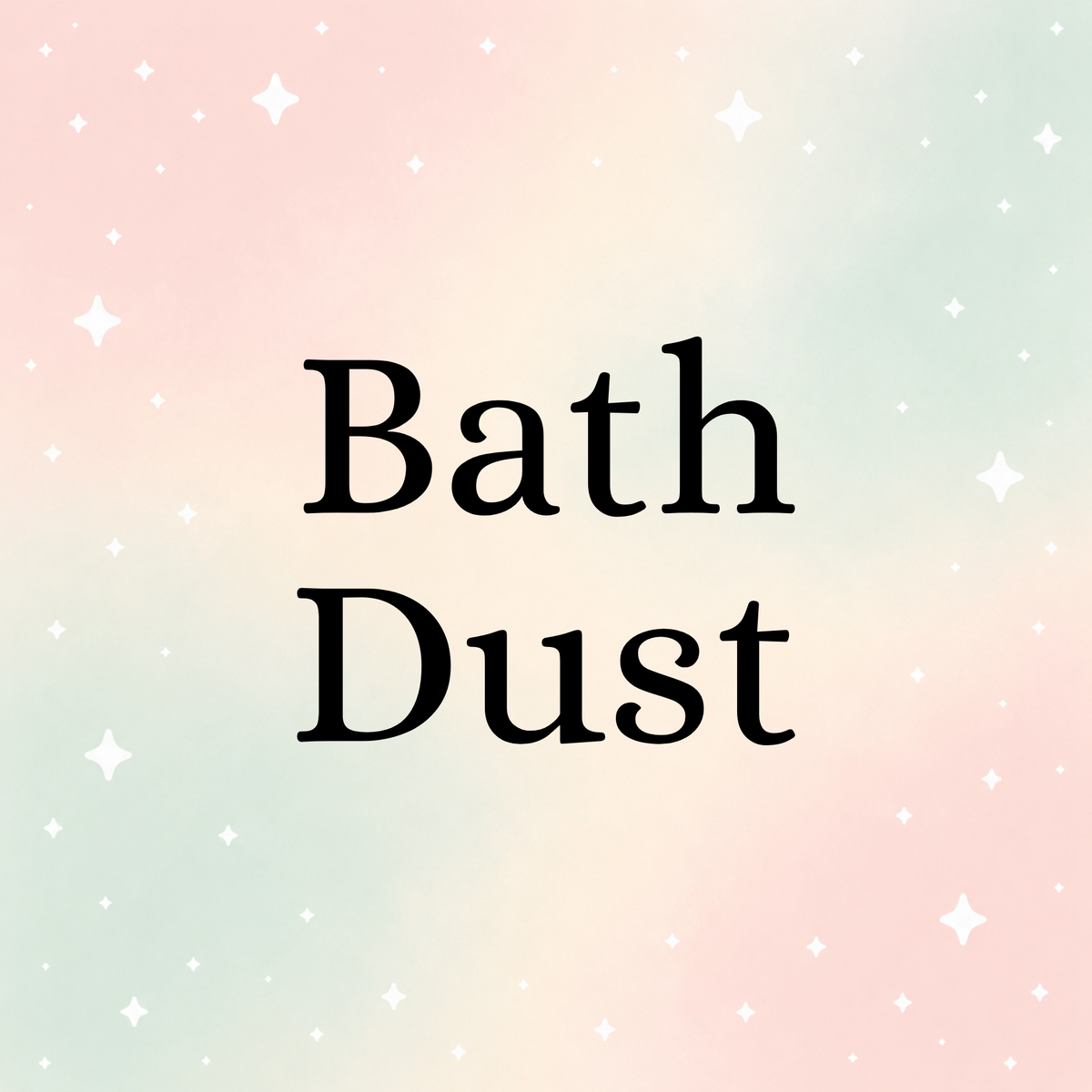 Bath Dust