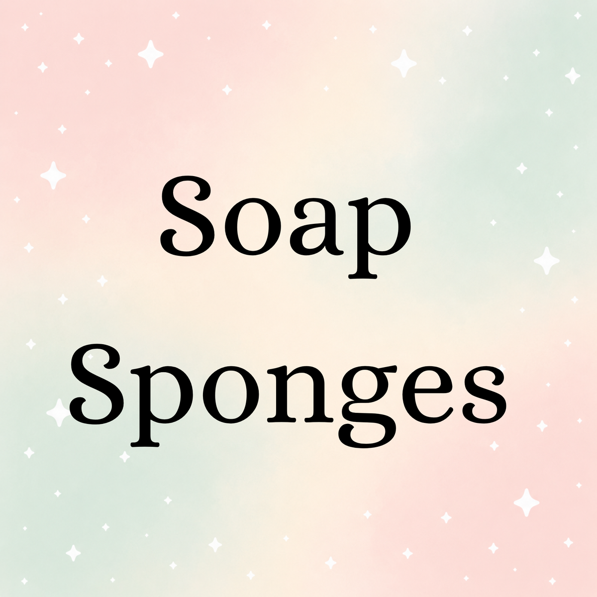 Soap Sponges
