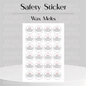 wax melt safety Stickers